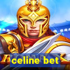 celine bet